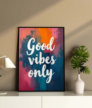 Good vibes only - Vol.6