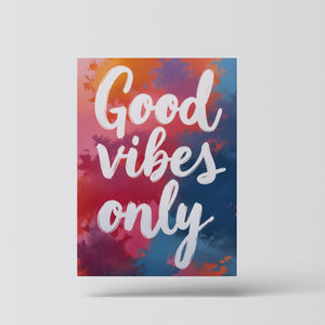 Good Vibes Only - Vol.4