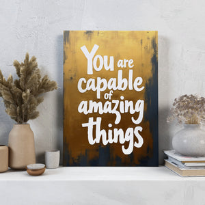 You Are Capable of Amazing Things - Vol.2