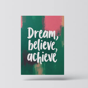 Dream, Believe, Achieve - Vol.3