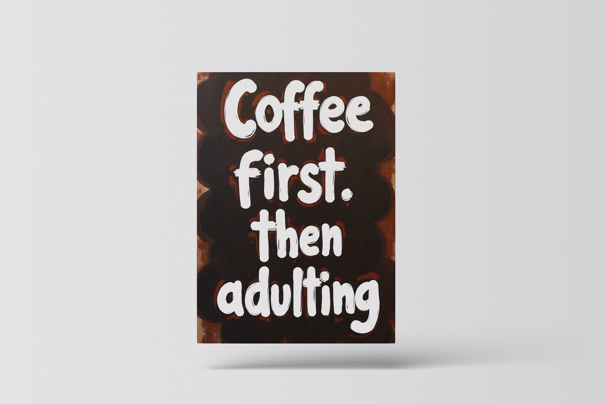 Coffee First, Then Adulting - Vol.2