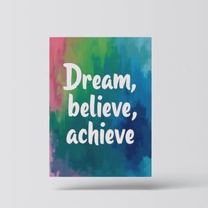 Dream, Believe, Achieve - Vol.5