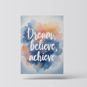 Dream, Believe, Achieve - Vol.1