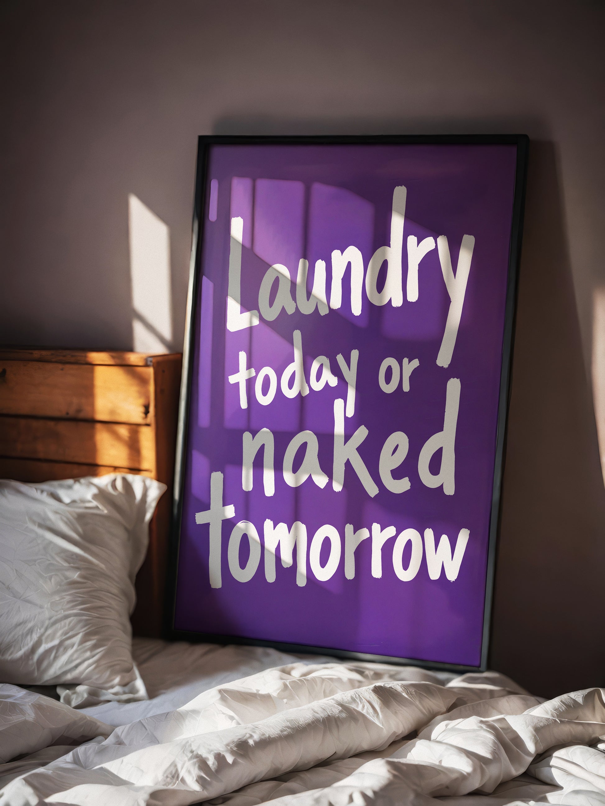 Laundry today or naked tomorrow