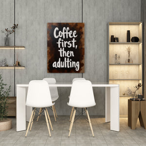 Coffee First, Then Adulting - Vol.1