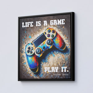 LIfe Is A Game, Play It