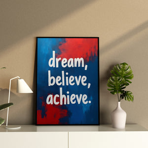 Dream, Believe, Achieve - Vol.4