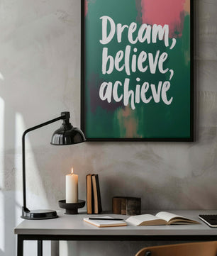 Dream, Believe, Achieve - Vol.3