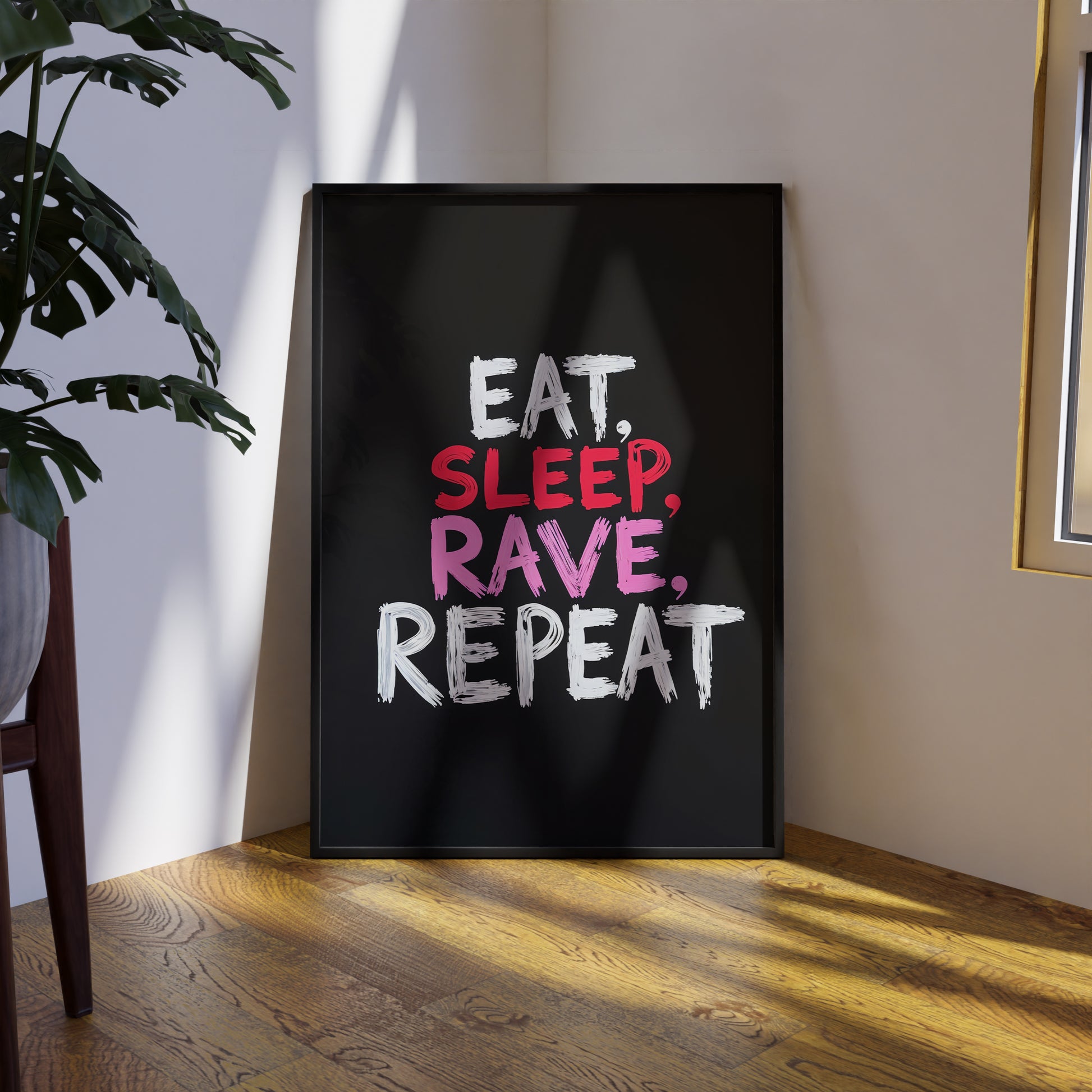 Eat Sleep Rave Repeat