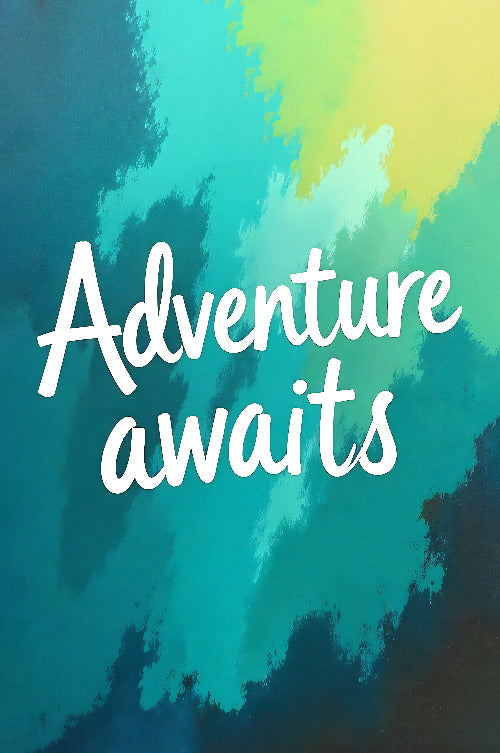 Adventure awaits