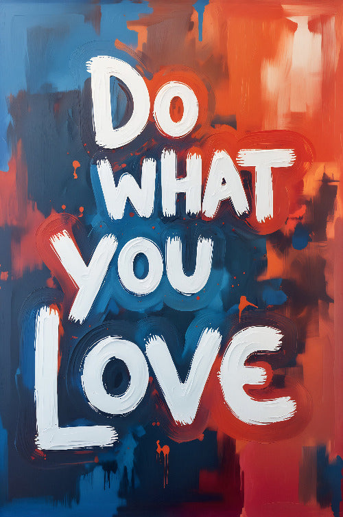 Do What You Love - Vol.1