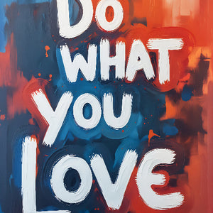 Do What You Love - Vol.1