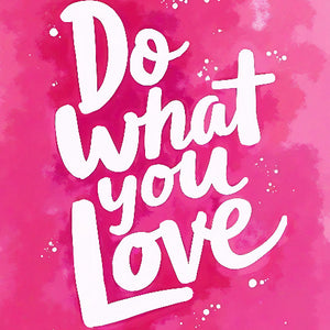 Do What You Love - Vol.2