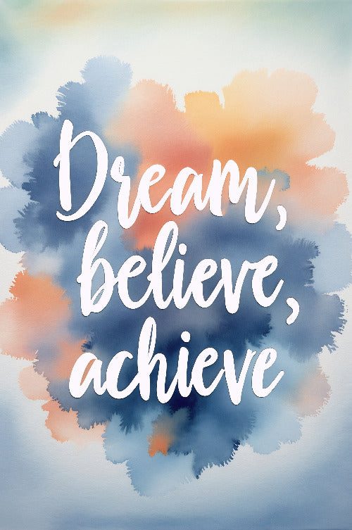 Dream, Believe, Achieve - Vol.1