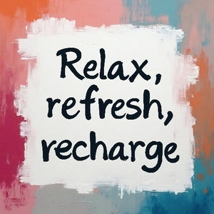 Relax, Refresh, Recharge - Vol.2