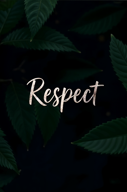 Respect in Bloom