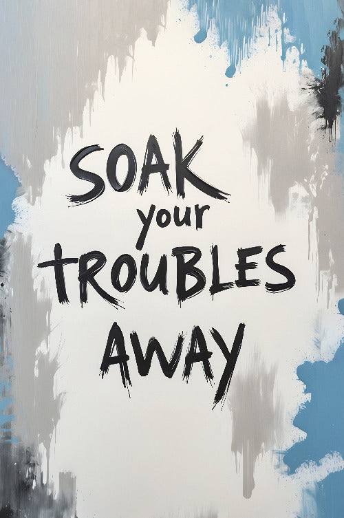 Soak Your Troubles Away - Vol.1