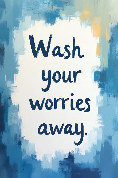 Wash Your Worries Away - Vol.5