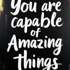 You Are Capable of Amazing Things - Vol.1