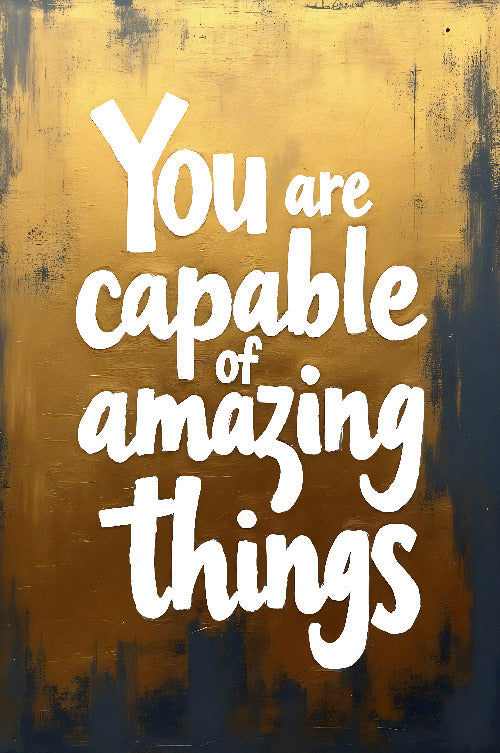 You Are Capable of Amazing Things - Vol.2