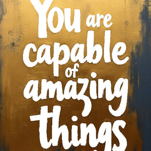 You Are Capable of Amazing Things - Vol.2